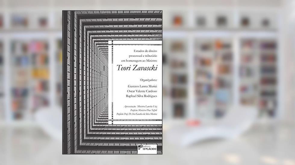 Estudos de Direito Processual e Tributário e em Homenagem ao Ministro Teori Zavascki, do autor Gustavo Lanna Murici