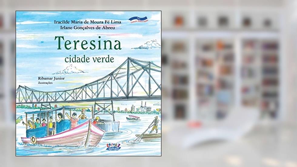 Teresina: cidade verde, do autor Iracilde Maria de Moura Fé Lima