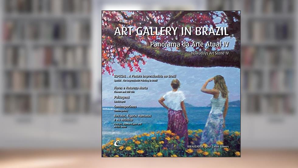 Art Gallery In Brazil - Panorama Da Arte Atual Iv, do autor Jose Carlos Gomes