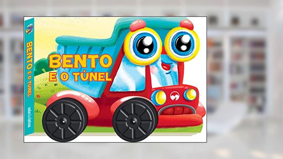 Bento e o Túnel: Sobre Rodas, do autor Marcionilo G. Veras