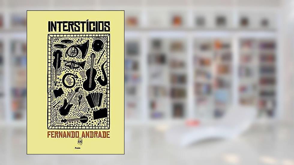 Interstícios, do autor Fernando Andrade