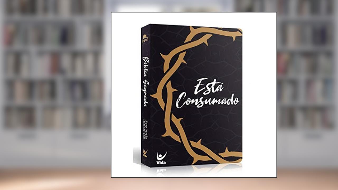 Bíblia NVI Semiluxo - Está Consumado, do autor Editora Vida