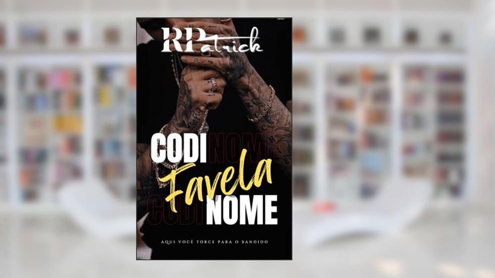 CODINOME: Favela - Livro I, do autor R. Patrick