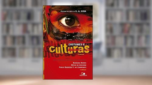 Capa de Costumes e Culturas - 3ª Edição, do autor Bárbara Burns - Décio de Azevedo - Paulo B. F. de Carminati
