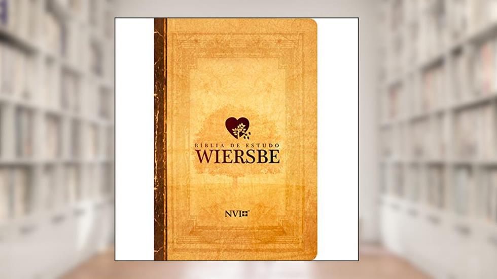 Bíblia de estudo Wiersbe - Luxo - NVI - Neutra, do autor Warren Wendel Wiersbe