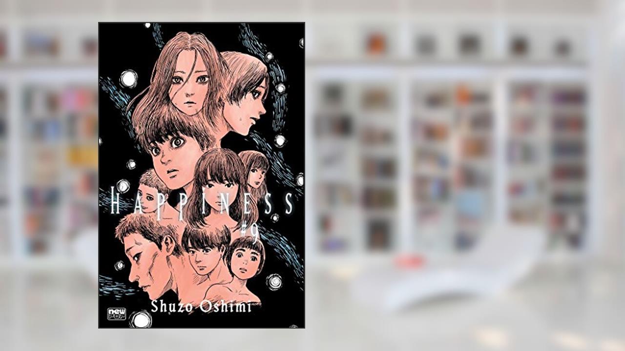 Happiness - Volume 09, do autor Shuzo Oshimi