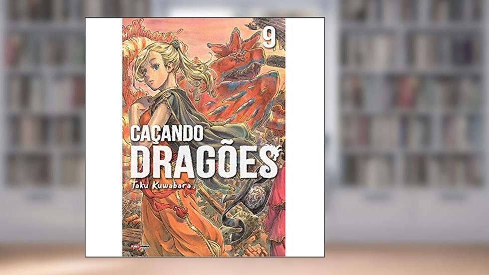 Cacando Dragões - 09, do autor Taku Kawabara