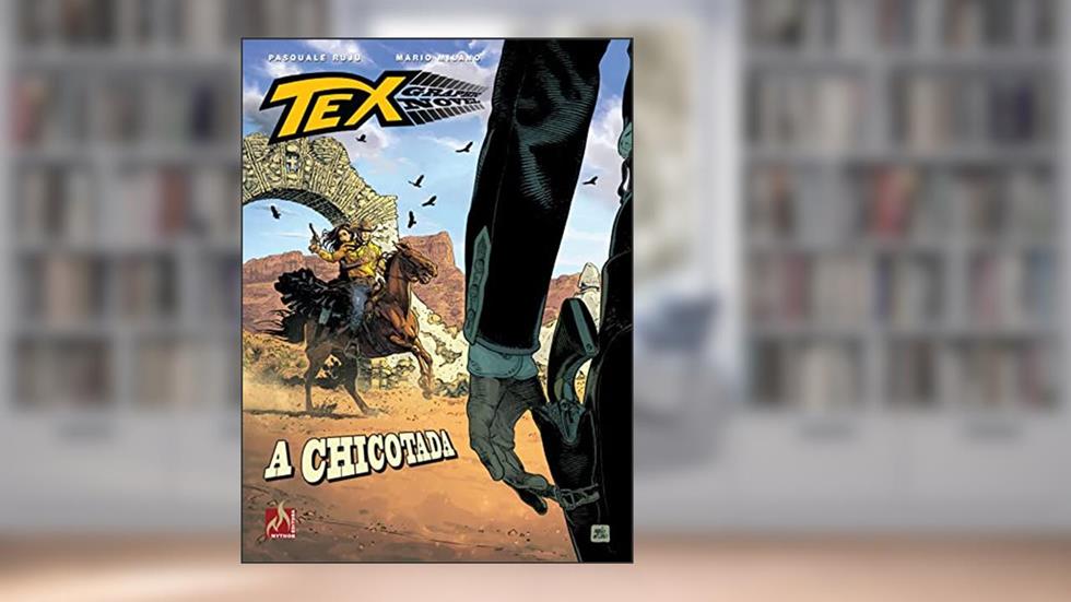 Tex graphic novel Nº 09: A chicotada, do autor Pasquale Ruju