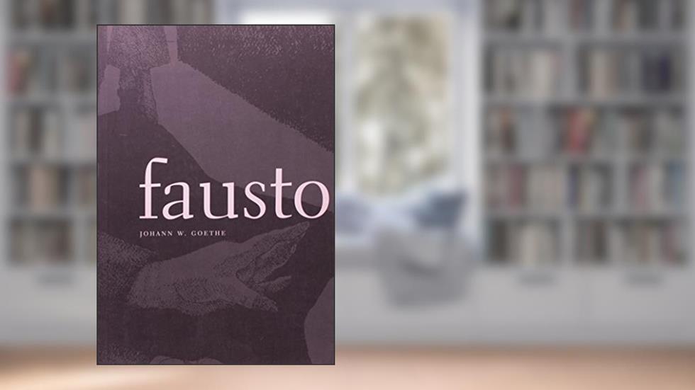 Fausto, do autor Johann W. Goethe