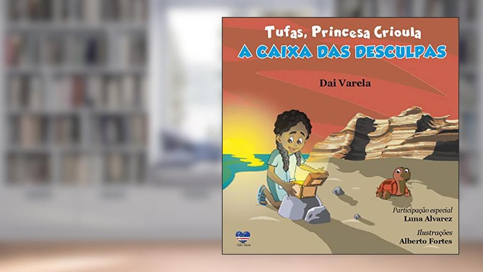 Tufas, Princesa Crioula: A caixa das desculpas, do autor Dai Varela