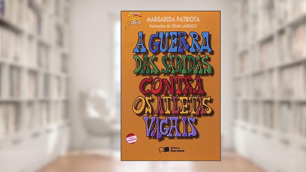 A guerra das sabidas contra os atletas vagais, do autor Margarida Patriota