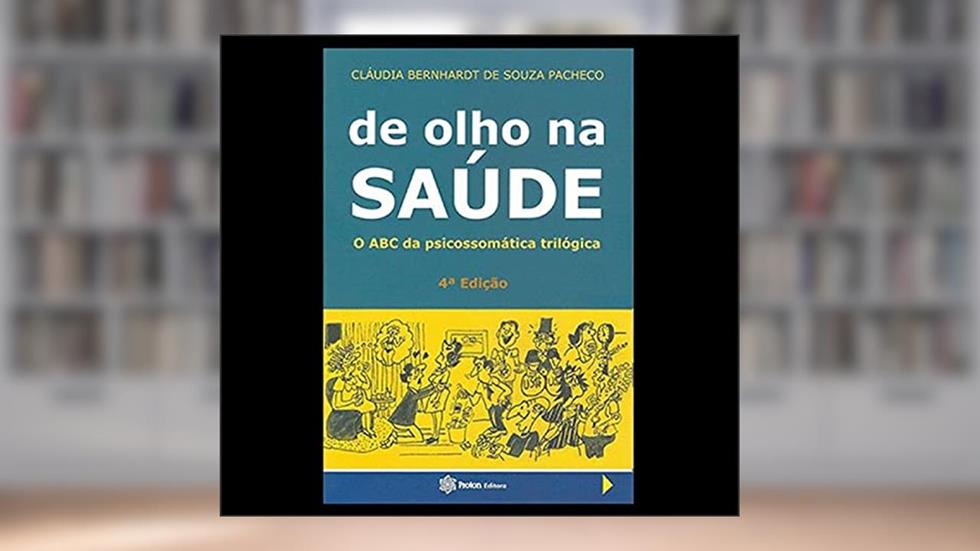 DE OLHO NA SAÚDE, do autor CLAUDIA BERNHARDT DE SOUZA PACHECO