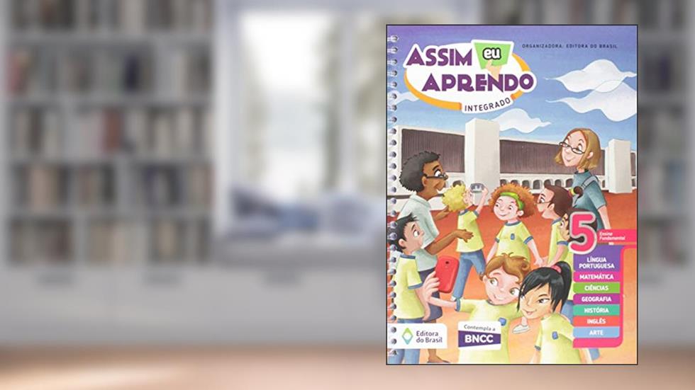 Assim eu aprendo - Integrado - 5º ano - Ensino fundamental I, do autor Editora do Brasil