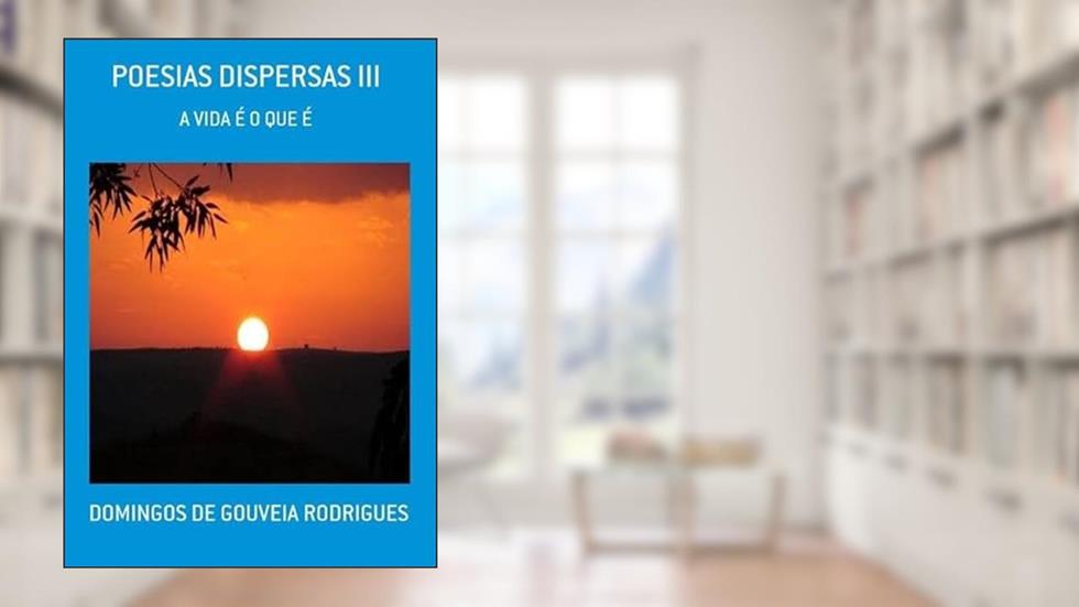 Poesias Dispersas IIi, do autor Domingos De Gouveia Rodrigues
