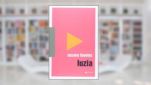 Capa de Luzia, do autor Susana Fuentes