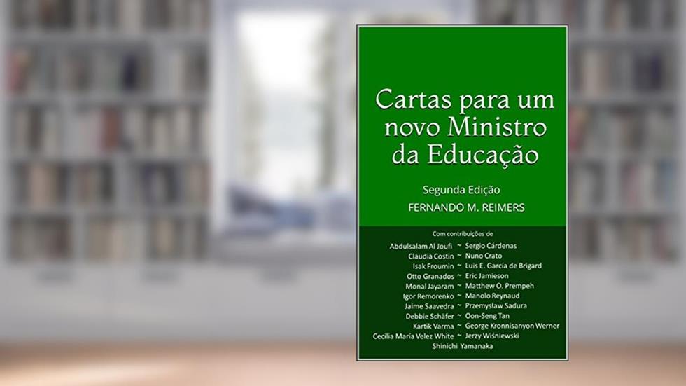 Cartas para um novo Ministro da Educação: Segunda Edição, do autor Fernando M. Reimers