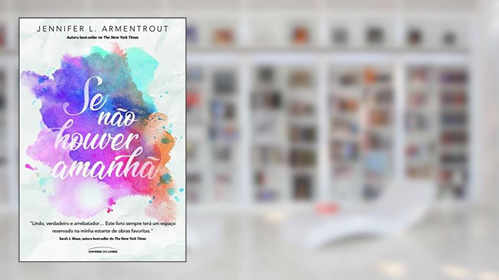 Se não houver amanhã, do autor Jennifer L. Armentroutj