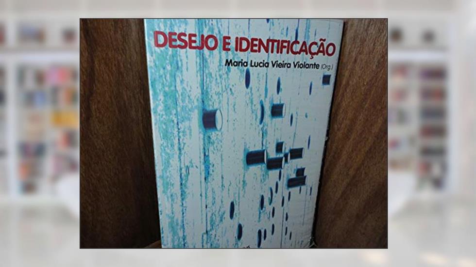 Desejo E Identificacao - 1, do autor Vários Autores