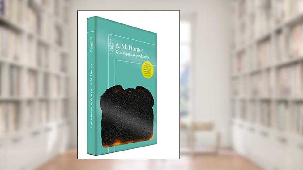 Que sejamos perdoados, do autor A. M. Homes