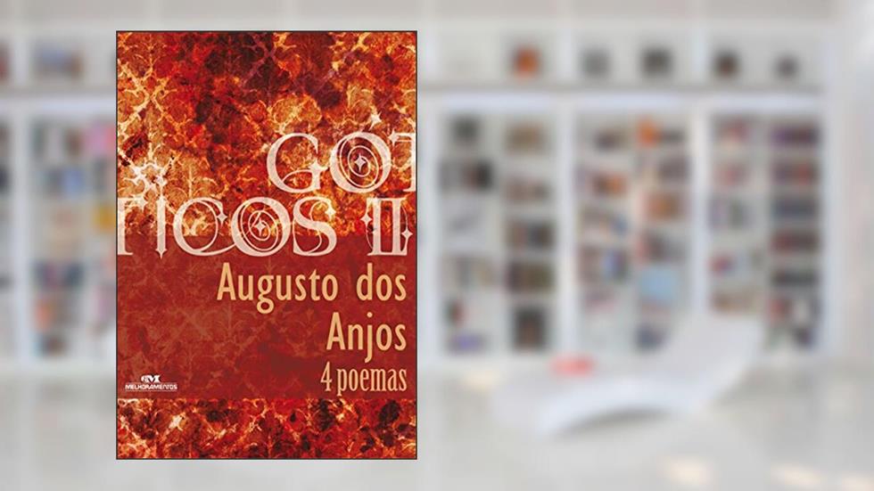 4 poemas (Coleção Góticos Livro 13), do autor Augusto dos Anjos