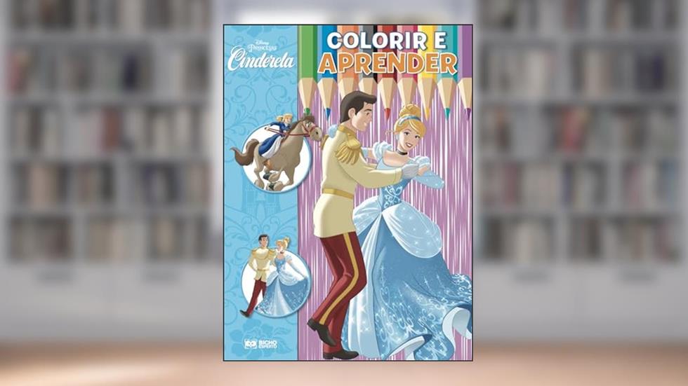 Colorir e Aprender Disney - Cinderela, do autor Jefferson Ferreira