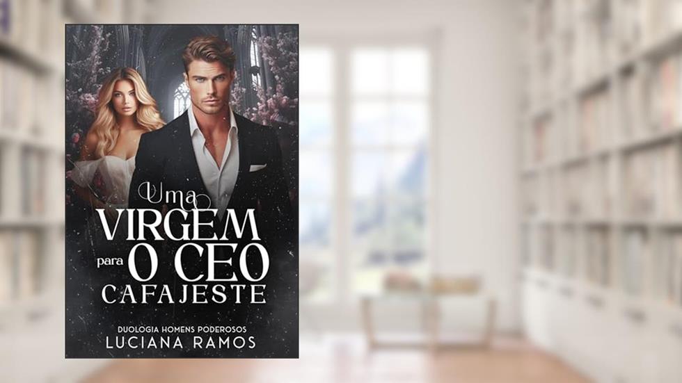 Uma Virgem para o CEO cafajeste, do autor Luciana Ramos; Dani Medina