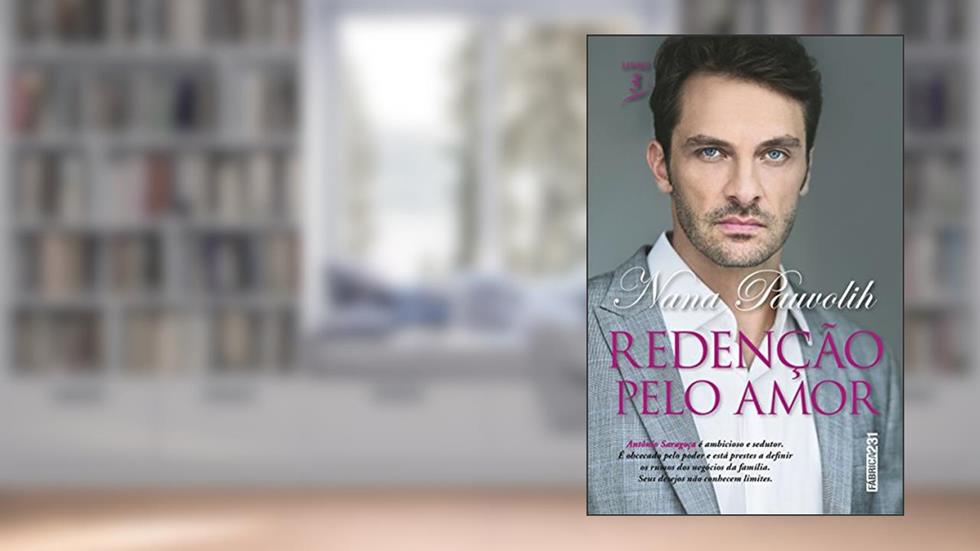 Redenção pelo amor, do autor Nana Pauvolih