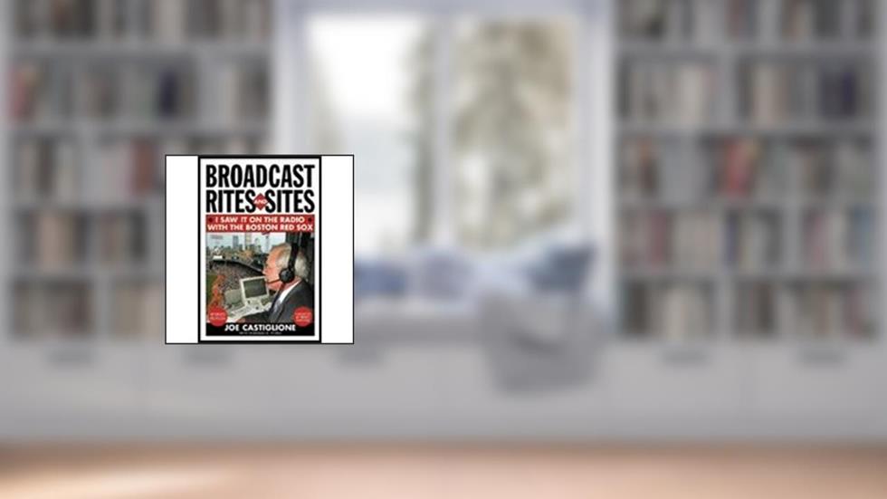 Broadcast Rites & Sites (04) by Castiglione, Joe - Lyons, Douglas B [Paperback (2006)], do autor Castiglione