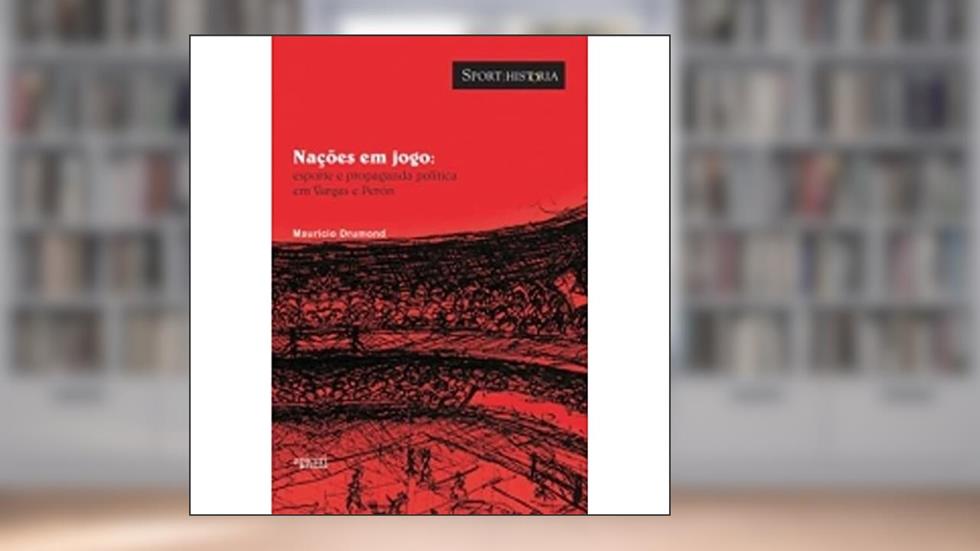 Nações em Jogo, do autor Maurício Drumond
