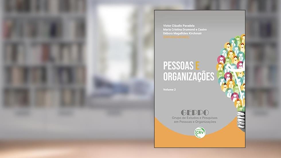 Pessoas e organizações: Volume 2, do autor Victor Cláudio Paradela; Maria Cristina Drumond e Castro; Débora Magalhães. Kirchmair