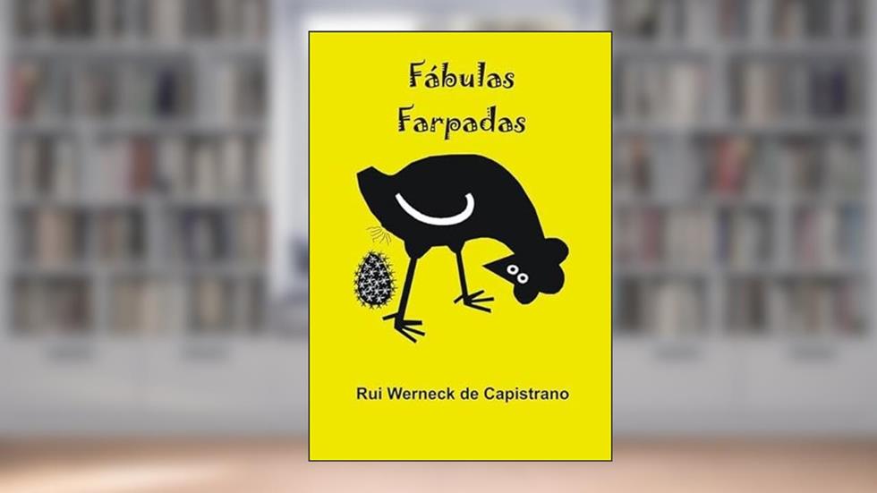 Fabulas Farpadas, do autor Rui Werneck De Capistrano
