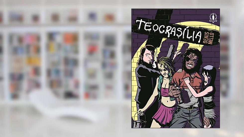 Teocrasília (Volume 1), do autor Denis Mello