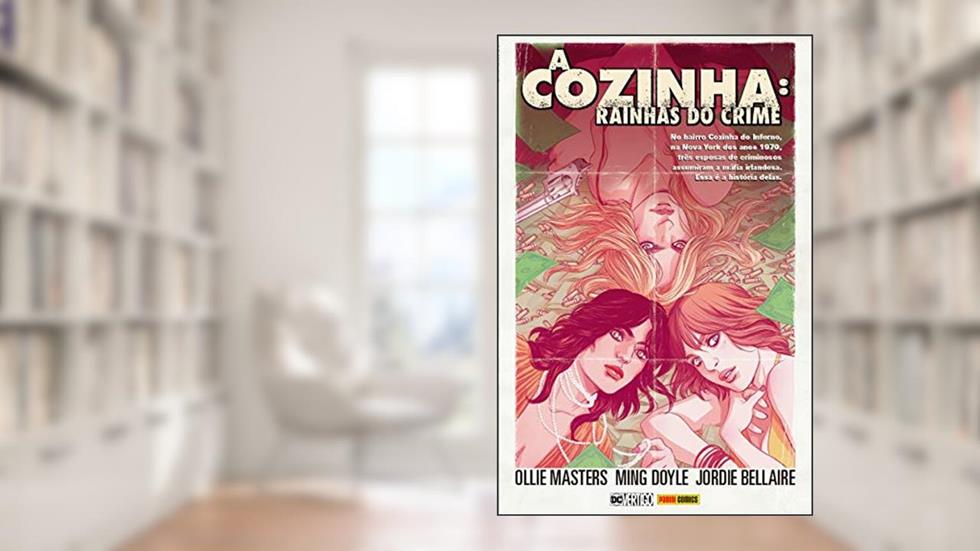 A Cozinha: Rainhas do Crime, do autor Ollie Masters