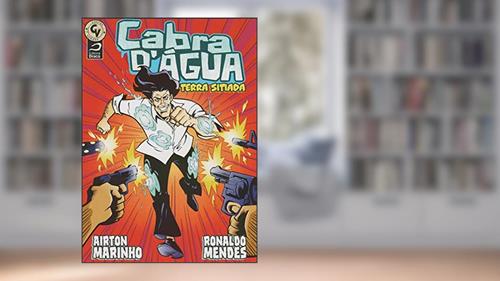 Capa de Cabra D'água. Terra Sitiada, do autor Airton Marinho; Ronaldo Mendes