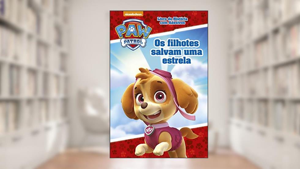 Patrulha Canina - Livro de história com adesivos: Os filhotes salvam uma estrela, do autor On Line Editora