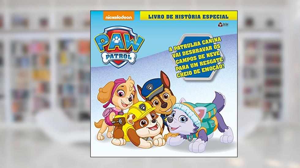 Patrulha Canina Livro de Histórias Especial 01: Resgate na Neve, do autor On Line Editora
