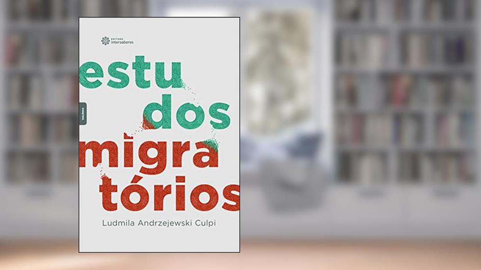 Estudos migratórios, do autor Ludmila Andrzejewski Culpi