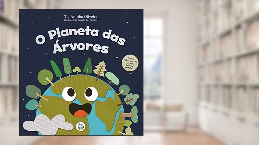 O Planeta Das árvores, do autor Tia Aninha Oliveira