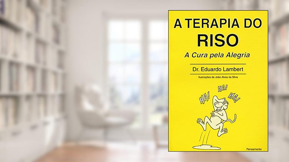 A Terapia do Riso, do autor Eduardo Lambert