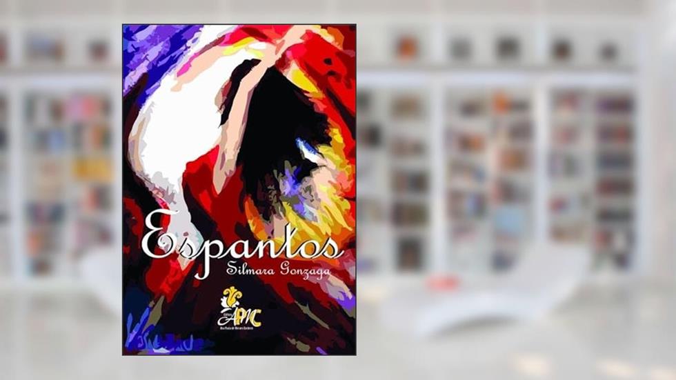 Espantos, do autor Silmara Gonzaga