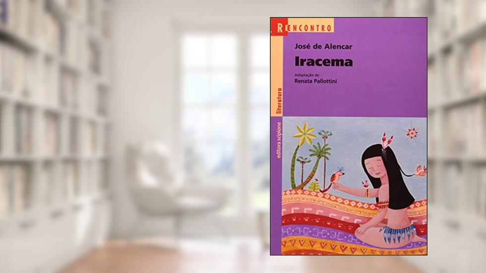 Iracema, do autor José de Alencar