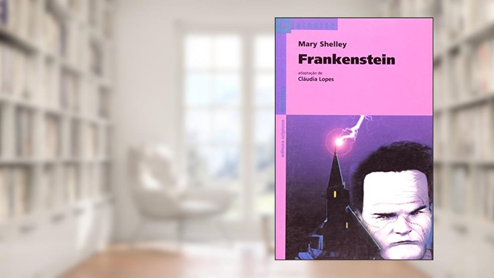 Frankenstein, do autor Cláudia Lopes; Mary Shelley