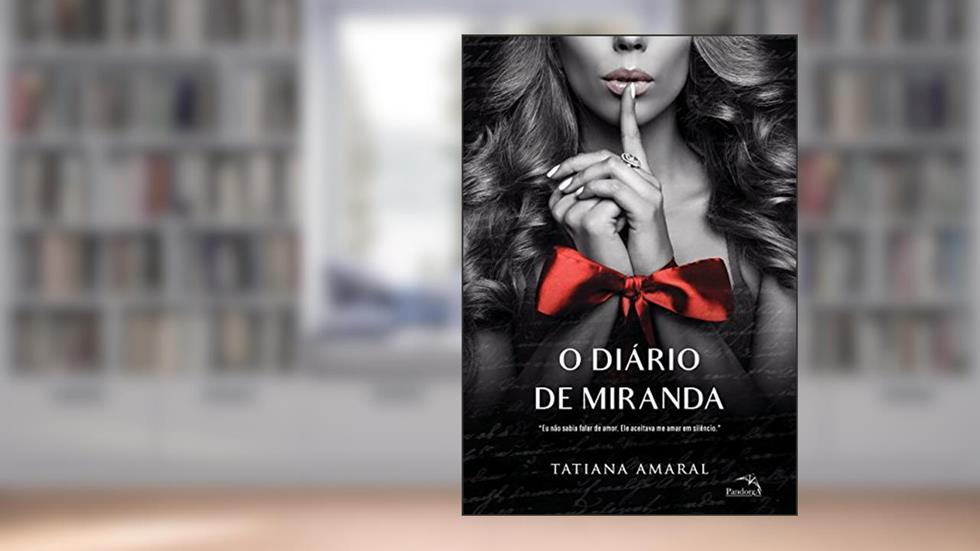 O Diário de Miranda: Livro 1, do autor Tatiana Amaral