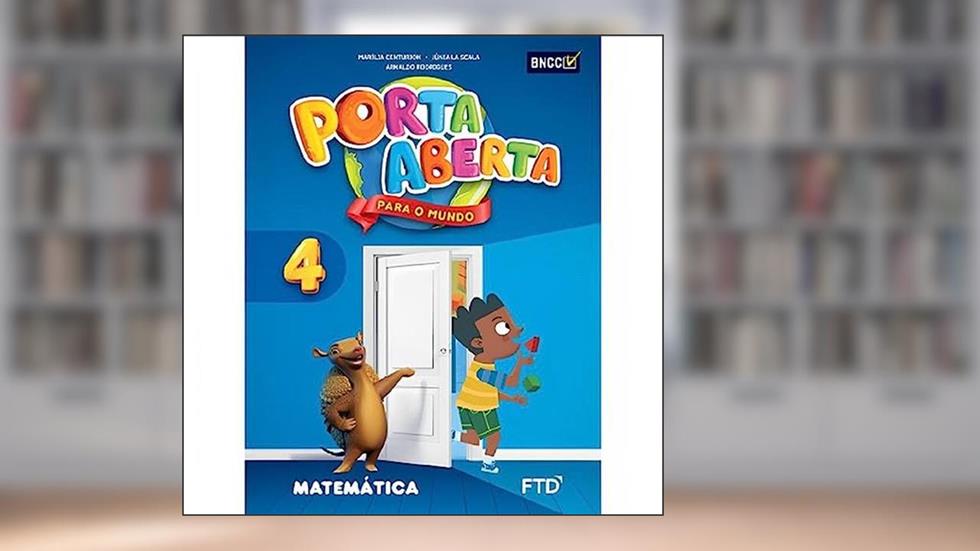 Porta Aberta - Matemática - 4 Ano - Ef I - Edição Renovada 2019, do autor Vários Autores