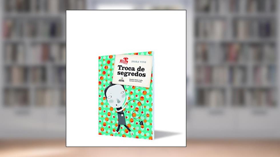 Troca de Segredos, do autor Ronaldo Simões Coelho