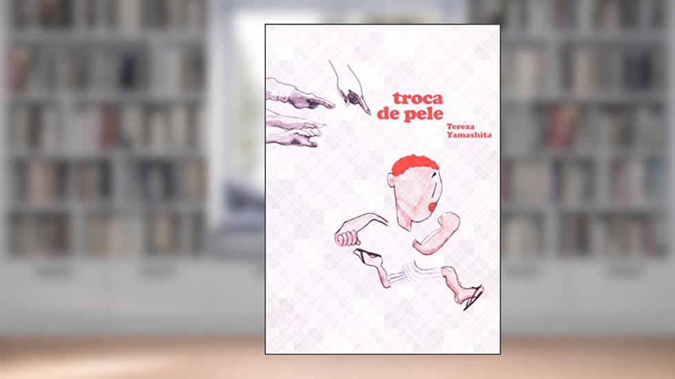 Troca de pele, do autor Tereza Yamashita