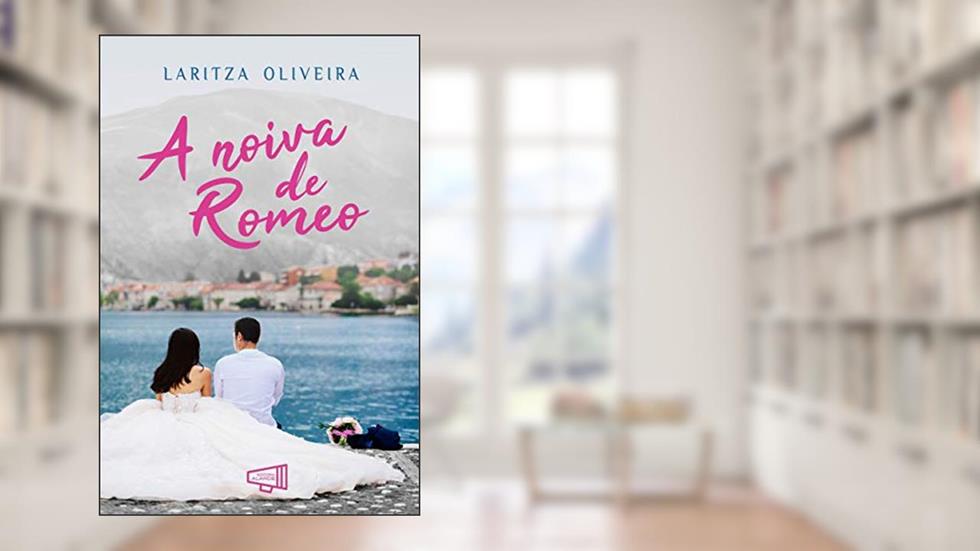 A Noiva de Romeo: Uma comédia romântica com troca de gêmeas (Casamento Italiano Livro 1), do autor Laritza Oliveira