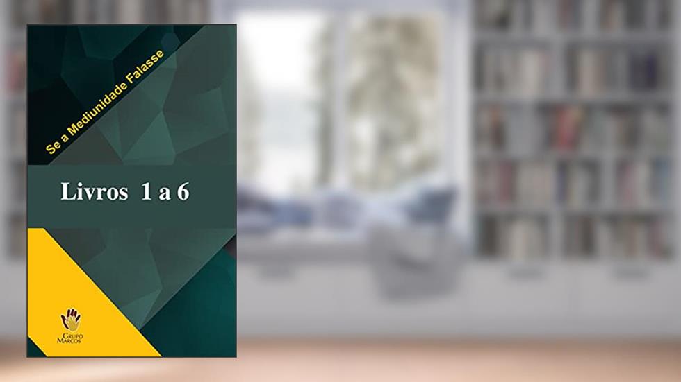 Box Livros 1 a 6 - Se a Mediunidade Falasse, do autor Grupo Marcos