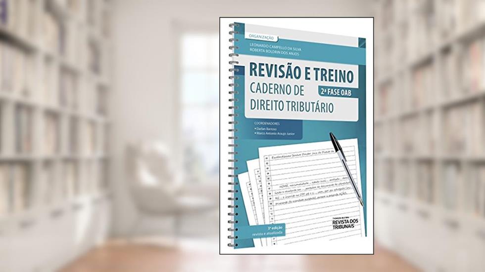 Revisão e Treino. Caderno de Direito Tributário, do autor Leonardo Campelo da Silva; Roberta Boldrin