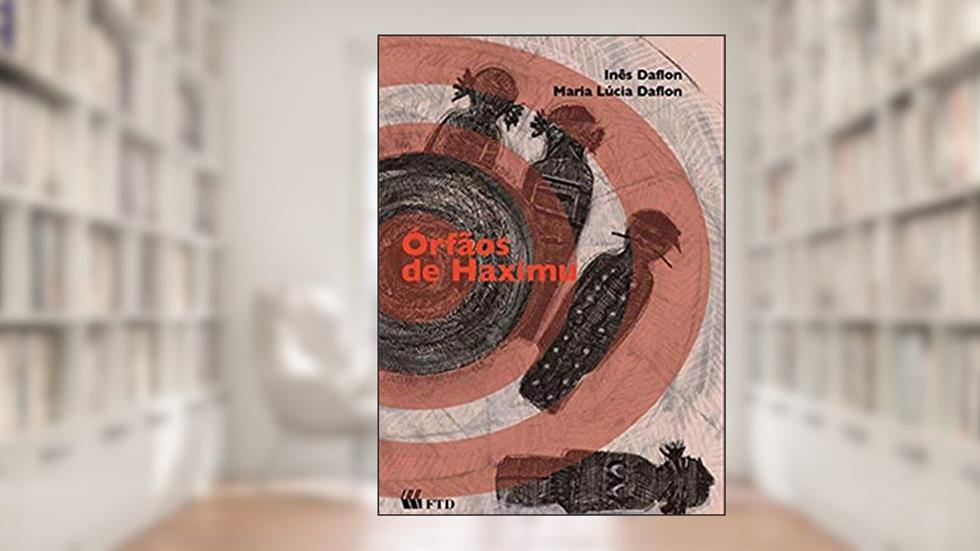 Órfãos de Haximu, do autor Inês Daflon; Maria Lúcia Daflon